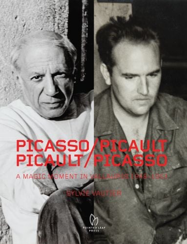 Book cover of Picasso / Picault, Picault / Picasso: A Magic Moment in Vallauris 1948-1953, with the artists. Published by Pointed Leaf Press.