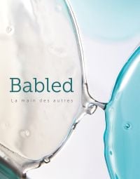 Book cover of Babled: The Hand of Others/La Main des Autres, with two glass shapes. Published by 5 Continents Editions.