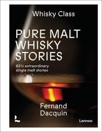 Book cover of Pure Malt Whisky Stories: 63 1/2 extraordinary single malt stories. Published by Lannoo Publishers.