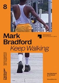 Book cover of Mark Bradford: Keep Walking, with a man walking away from viewer. Published by Silvana.