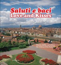 Book cover of Love and Kisses: The History of the Postcard, featuring the picturesque city of Florence. Published by Mandragora.