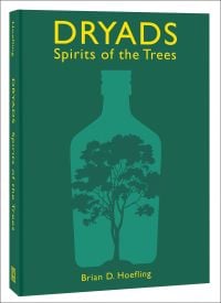 Dryads: Spirits of the Trees