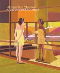 Book cover of Silence is a Message, with a painting of female figure in yellow dress, staring through floor length windows. Published by Hannibal Books.