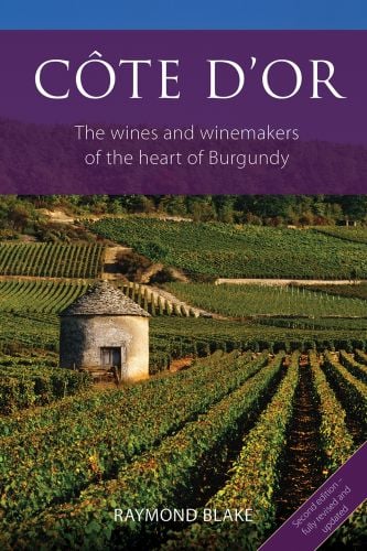 Book cover of Raymond Blake's guide, Côte d'Or, The Wines and Winemakers of the Heart of Burgundy, with the Chateau de Corton Andre, with vineyards in front. Published by Academie du Vin Library.