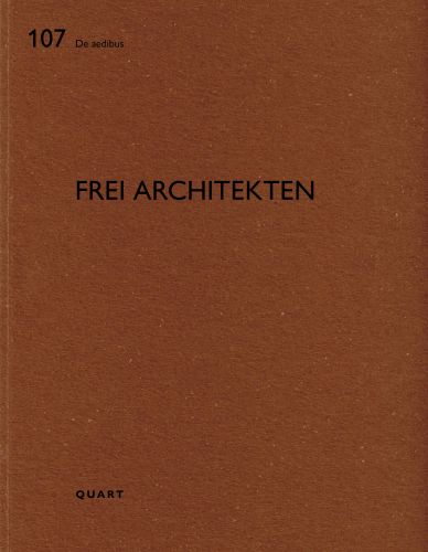 Brown book cover of Frei Architekten: De aedibus. Published by Quart Publishers.