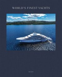 Book cover of World's Finest Yachts, featuring a large, luxury yacht on blue sea. Published by Beta-Plus Publishing.