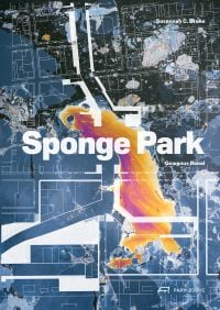 Book cover of Sponge Park: Gowanus Canal, with an aerial map of part of the USA. Published by Park Books.