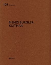 Book cover of Menzi Bürgler Kuithan. Published by Quart Publishers.