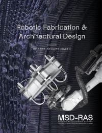 Book cover of Robotic Fabrication & Architectural Design, featuring a robot. Published by ORO Editions.