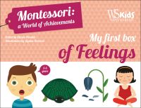 Activity box cover of My First Box of Feelings, Montessori: A World of Achievements, with a boy with mouth open, green turtle, blue tulip and young girl cross-legged. Published by White Star.