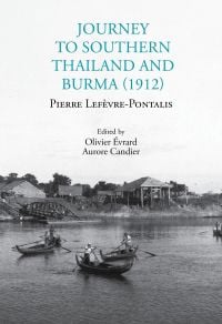 Book cover of Journey to Southern Thailand and Burma (1912), featuring two long-tail boats on river. Published by River Books.