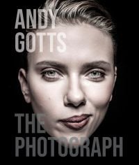 Book cover of Andy Gotts The Photograph, featuring actress Scarlett Johansson smirking. Published by ACC Art Books.