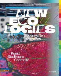 Book cover of New Ecologies: Art and Climate, with a multicoloured leaf. Published by Kerber.