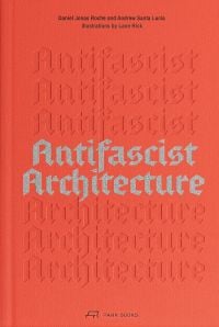 Antifascist Architecture