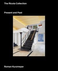 Book cover of The Ricola Collection: The Ricola Collection Present and Past, featuring an office space with marble staircase. Published by Scheidegger & Spiess.