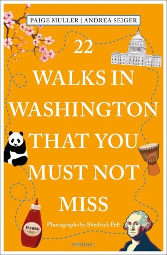 22 Walks in Washington, DC That You Must Not Miss