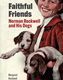 Book cover of Faithful Friends: Norman Rockwell and His Dogs, featuring a lithograph of boy with Puppies. Published by Abbeville Press.