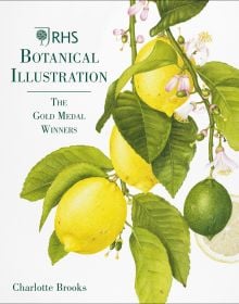 Book cover of RHS Botanical Illustration The Gold Medal Winners, with a botanical illustration of lemon tree, with three large lemons, by Annie Hughes. Published by ACC Art Books.