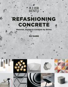 Book cover of Refashioning Concrete, with a gray wall, with products made from concrete below. Published by ACC Art Books.