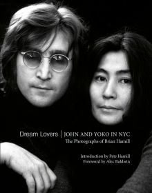 Book cover of Dream Lovers: John and Yoko in NYC, featuring John Lennon and Yoko Ono. Published by ACC Art Books.