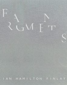 Fragments: Ian Hamilton Finlay