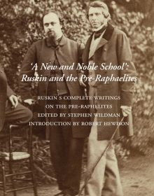 Book cover of A New and Noble School, Ruskin and the Pre-Raphaelites, with Gabriel Charles Dante Rossetti standing with John Ruskin, who holds walking stick. Published by Pallas Athene.