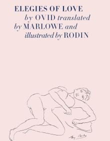 Woodcut illustration of naked female by Auguste Rodin on pale pink cover, 'ELEGIES OF LOVE', in blue font above, by Pallas Athene.