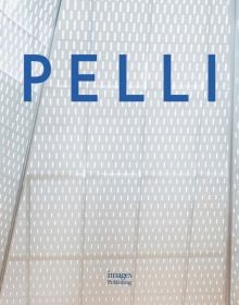 Book cover of Pelli: Life in Architecture. Published by Images Publishing.