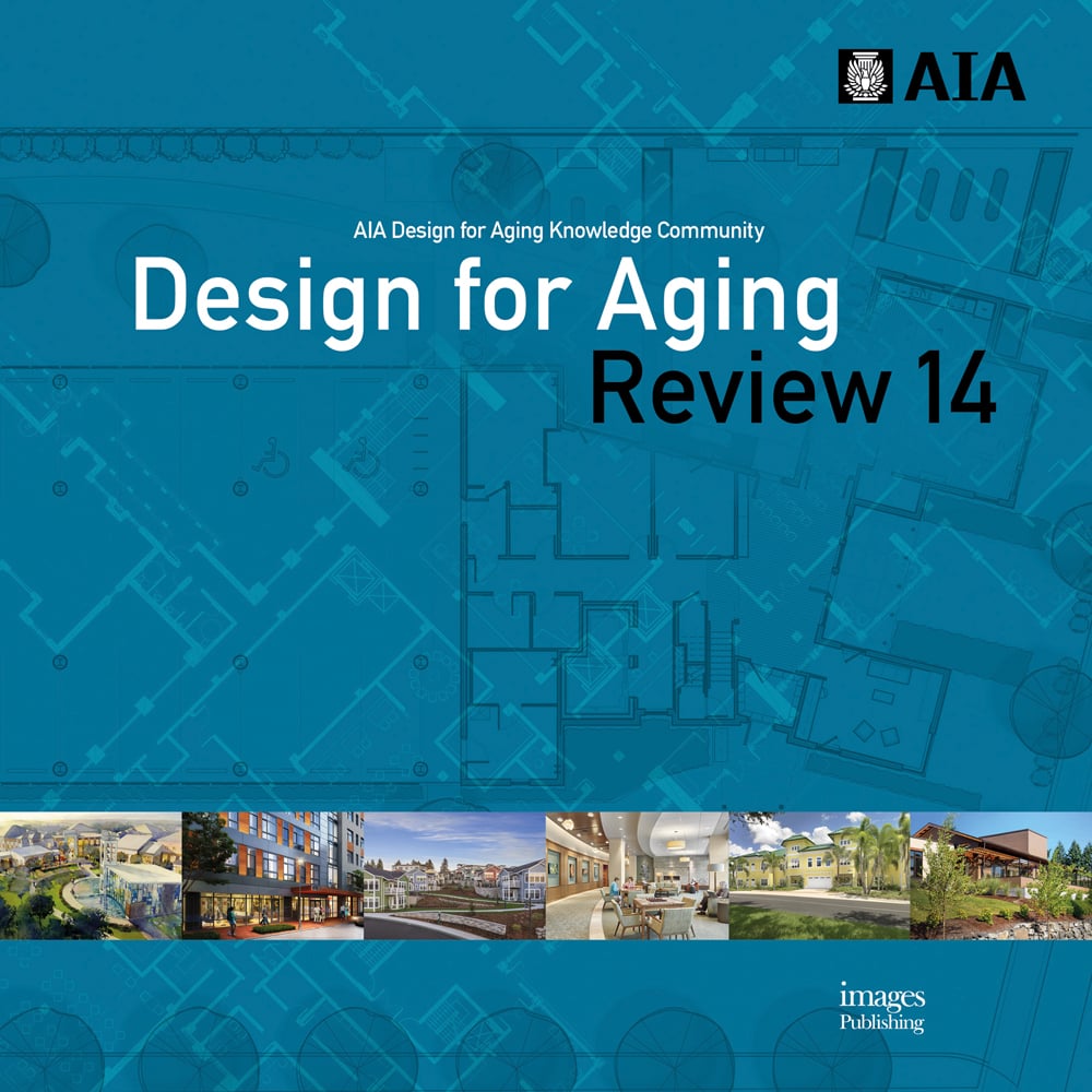 Book cover of Design for Aging Review 14: AIA Design for Aging Knowledge Community, featuring a montage of care home buildings. Published by Images Publishing.