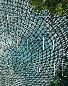 Book cover of Jewel Changi Airport, featuring the geometric glass dome of the building. Published by Images Publishing.