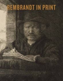 Sepia toned etching, 'Self Portrait Drawing at a Window', on cover of 'Rembrandt in Print', by Ashmolean Museum.