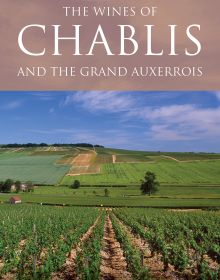 Book cover of Rosemary George's guide, The Wines of Chablis and the Grand Auxerrois, with rolling green hills and a vineyard. Published by Academie du Vin Library.