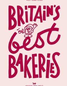 Book cover of Milly Kenny-Ryder's Britain's Best Bakeries. Published by Hoxton Mini Press.