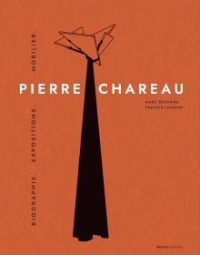 Book cover of Pierre Chareau. Volume 1, Biographie. Expositions. Mobilier. Published by Editions Norma.