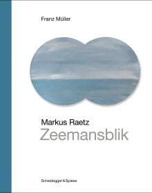 Book cover of Markus Raetz – Zeemansblik: Landmarks of Swiss Art. Published by Scheidegger & Spiess.