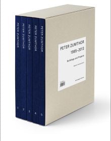 Box set of five volumes of Peter Zumthor 1985–2013: Buildings and Projects. Published by Scheidegger & Spiess.