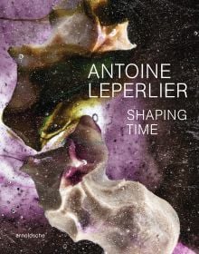 Book cover of Antoine Leperlier: Shaping Time. Works in Glass from 1981 to Now / Donner forme au temps. Œuvres en verre de 1981 à aujourd’hui, with a wax artwork. Published by Arnoldsche Art Publishers.