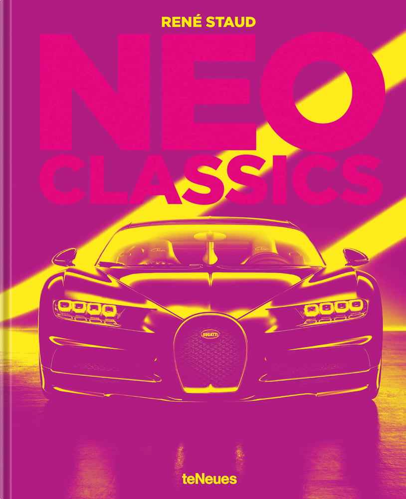 Book cover of Neo Classics: From Factory to Legendary in 0 Seconds, with the front end of Bugatti Chiron. Published by teNeues Books.