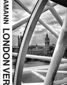 Book cover of London Vertical, with a view of houses of parliament from London Eye pod. Published by teNeues Books.