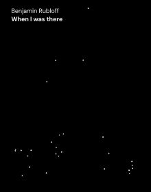 Black book cover of Benjamin Rubloff: When I was there, with white dots. Published by Verlag Kettler.