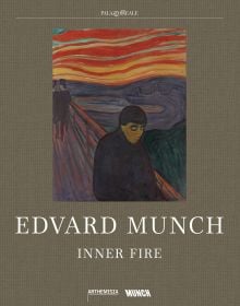 Book cover of Edvard Munch: Inner Fire, with a painting of lone figure on bridge, titled Despair. Published by MUNCH.