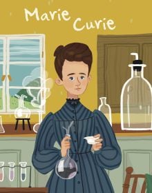 Book cover of Marie Curie from the Genius series with woman wearing long blue dress, holding glass flask in laboratory. Published by White Star.