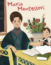 Book cover of Maria Montessori from the Genius series, with woman teaching child at table. Published by White Star.