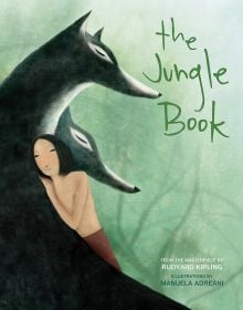 Book cover of The Jungle Book, Based on the Masterpiece by Rudyard Kipling, with Mowgli leaning on a two black wolves. Published by White Star.