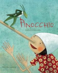 Book cover of Pinocchio, Based on the Masterpiece by Carlo Collodi, with a boy with a thin nose in red floral shirt. Published by White Star.