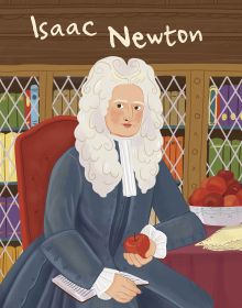 Book cover of Isaac Newton, from the Genius series, with the physicist wearing large white wig, sitting at desk, holding a red apple. Published by White Star.