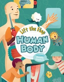 Book cover of Lift the Flap: Human Body, with a figure with organs exposed: lungs, heart and liver. Published by White Star.