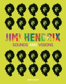 Book cover of Jimi Hendrix 1967-1970, 'The Guitarist Who Made Rock Music History, with portrait silhouettes of the guitarist. Published by White Star.