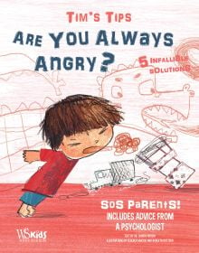 Book cover of Are You Always Angry?, SOS Parents', with a young child in red t-shirt shouting in anger. Published by White Star.