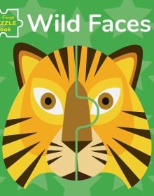 Book cover of My First Puzzle Book: Wild Faces, with a yellow and black striped tiger in two pieces. Published by White Star.